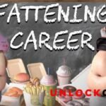 Fattening Career